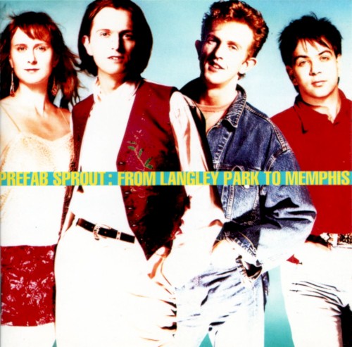 Pochette de From Langley Park to Memphis par PREFAB SPROUT (1988)