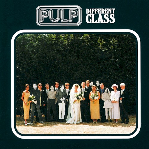 Pochette de Different Class par PULP (1995)