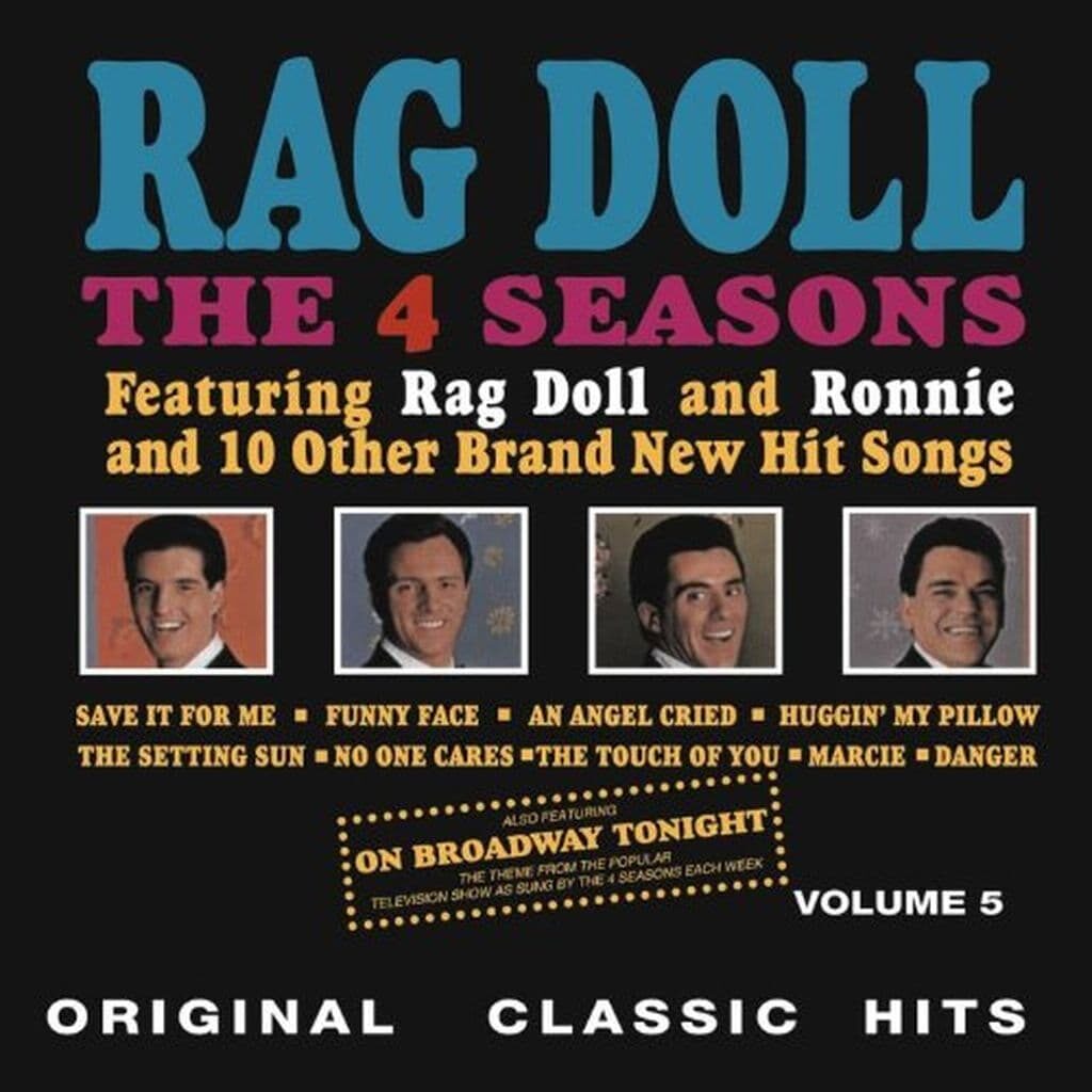 Avec "Rag Doll " en 1964 mle groupe "the four seasons", ses gars ont eu beaucoup de succès. Mais c'était leur chef-d'œuvre.