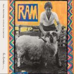 Ram - Paul McCARTNEY - 1971 | rock/pop rock | soft rock. l'un des albums les plus aboutis sur le plan artistique jamais créés par de Sir Paul McCartney. Il contient un éventail remarquable de créativité musicale.