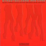 Red Card - STREETWALKERS - 1976 | alternative pop/rock. sexiste, macho et sans langue de bois, qui s'amuse énormément. En conséquence, il contient la meilleure version de "Daddy Rolling Stone" qui ait jamais été enregistrée.