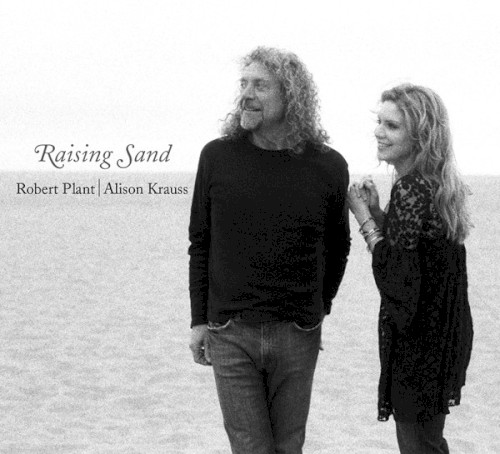 Pochette de Raising Sand par Robert PLANT & Alison KRAUSS (2007)