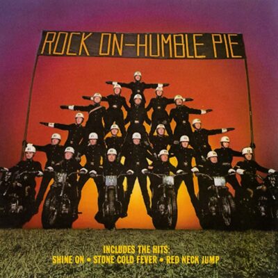Rock On - HUMBLE PIE - 1971 | blues rock | hard rock. un grand album avec du rock fiévreux et fébriles, comme Free, les Stones et Led Zeppelin.