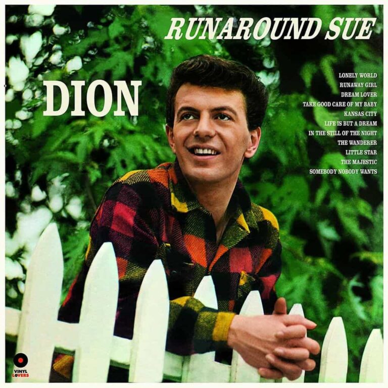 Runaround Sue - Rien à jeter dans ce magnifique disque de Dion en 1961 ! De ses 2 numéro Un que sont "Runaround" Sue (qui deviendra "Volage" par Eddy Mitchell et les Chaussettes Noires)
