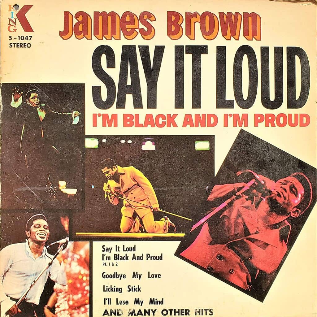 Say It Loud: I'm Black and I'm Proud - James BROWN - 1969 | funk | soul.