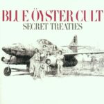 Secret Treaties - BLUE OYSTER CULT - 1974 | hard rock | heavy metal | arena rock. Le riff entêtant de "Career of evil", sur fond de Gibson et de Hammond maladif, juste une pause, puis une reprise hypnotique.