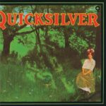 Shady Grove - QUICKSILVER MESSENGER SERVICE - 1969 | psychédélique. "Shady Grove" est troublant car il est très différent du génie de l'improvisation du premier album. La perte de Paul Duncan, un ingrédient essentiel, est douloureusement ressentie.