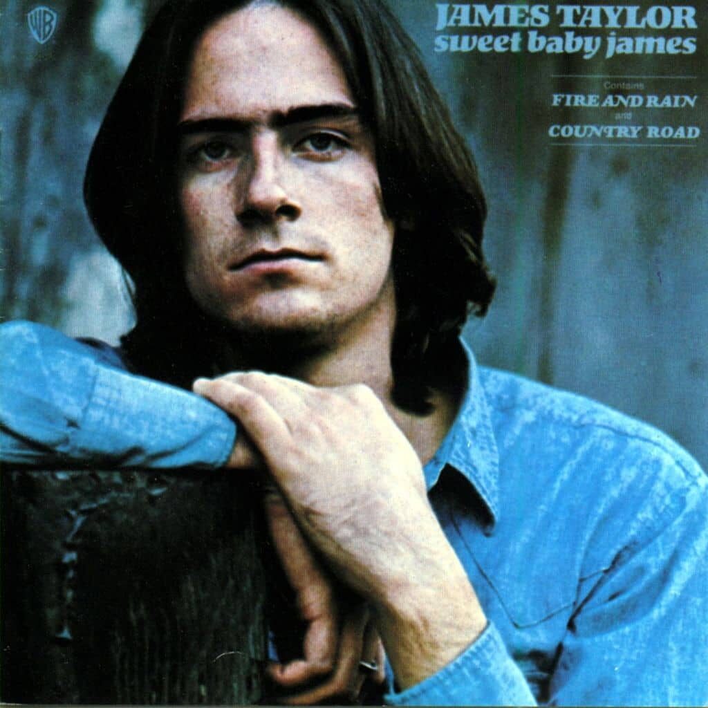 Sweet Baby James - James TAYLOR - 1970 | folk | folk rock | soft rock. À la frontière de la musique rock et de la country, on trouve James Taylor. Il a connu un énorme succès à la frontière de ces genres.
