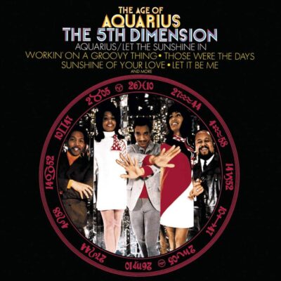 The Age of Aquarius - The 5th DIMENSION - 1969 | sunshine pop | pop soul.C'est un excellent album à écouter quand on veut se souvenir des années 69. Leur sens mélodique et leurs harmonies vocales sont dignes d'être rappelés.
