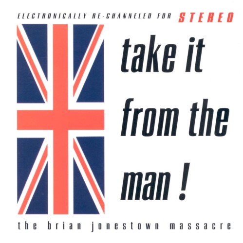 Pochette de Take It from the Man! par The BRIAN JONESTOWN MASSACRE (1996)