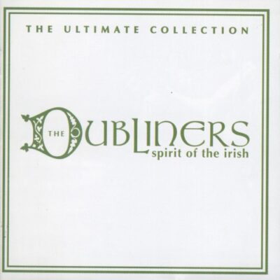 The Ultimate Collection - Spirit of the Irish