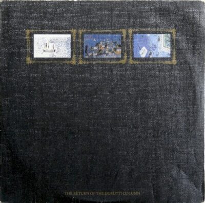 The Return of the Durutti Column