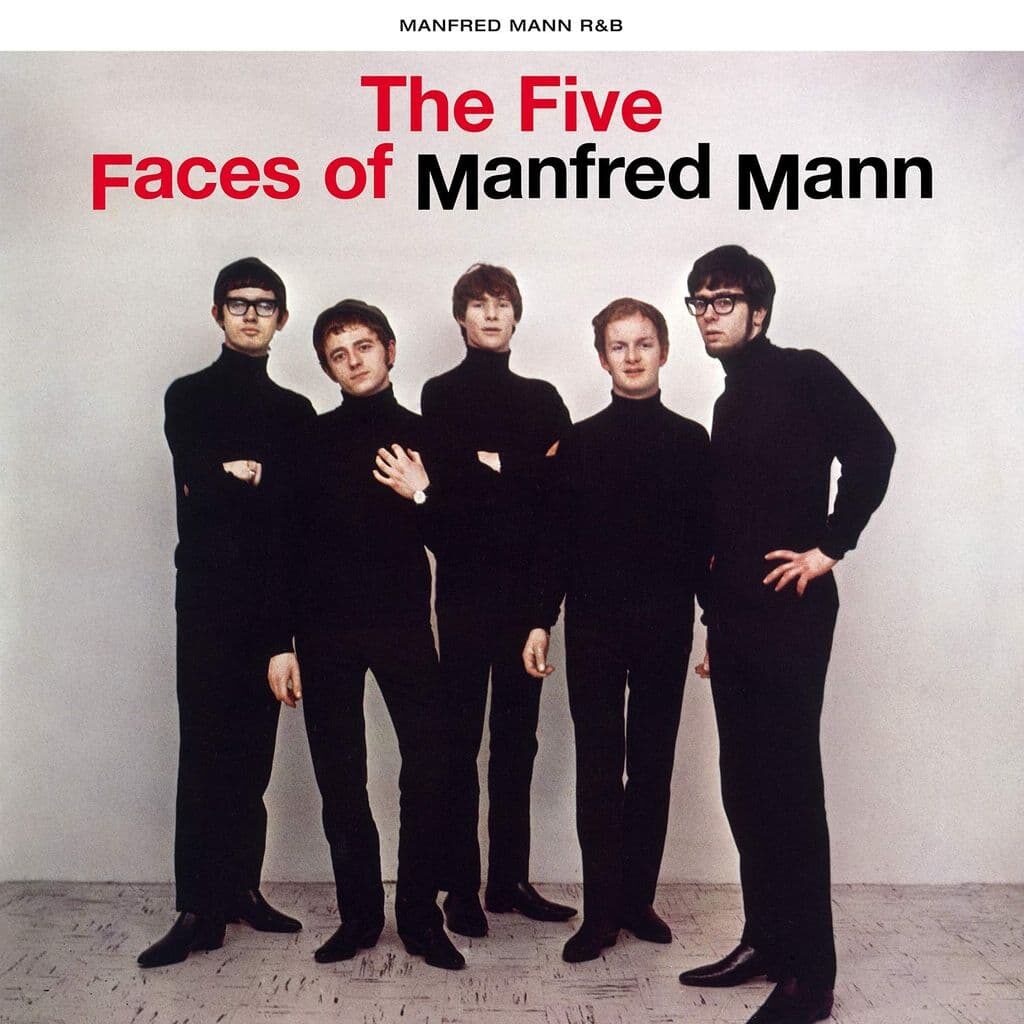 "The Five Faces of Manfred Mann" sorti en 1964 par MANFRED MANN . Cet album est absolument le meilleur. L'esprit est incroyablement bon. Un vrai régal du blues d'un groupe britannique vraiment génial.