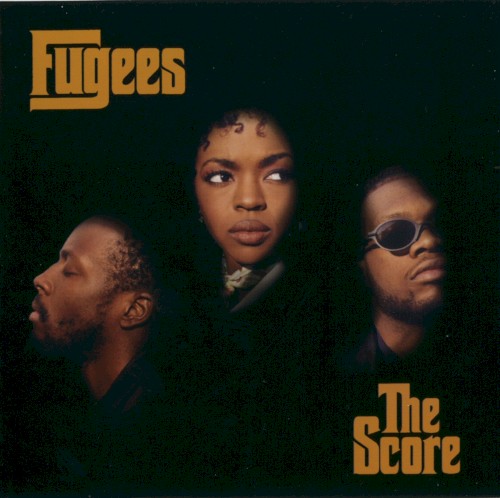 Pochette de The Score par The FUGEES (1996)