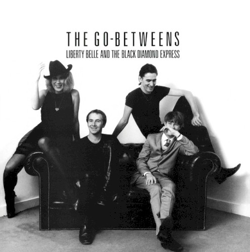 Pochette de Liberty Belle and the Black Diamond Express par The GO-BETWEENS (1986)