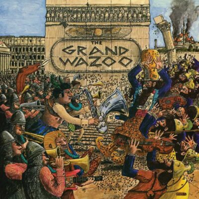 The Grand Wazoo - Frank ZAPPA - 1972 | fusion | jazz-rock | progressive rock. Il a un son riche, plein et juteux. Un groupe où les cuivres sont omniprésents sans être assourdissants.