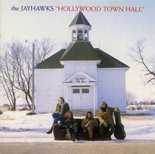 Pochette de Hollywood Town Hall par The JAYHAWKS (1992)