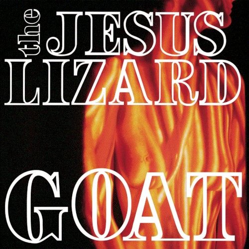 Pochette de Goat par The JESUS LIZARD (1991)
