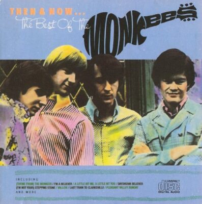 Then and Now... The Best of the Monkees