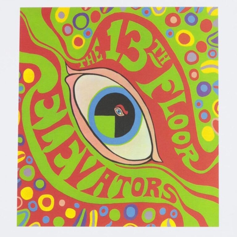 The Psychedelic Sounds of the 13th Floor Elevators - The THIRTEEN FLOOR ELEVATORS - 1966 garage rock, psychédélique. A l'origine, l'album avait été conçu comme le voyage d'un néophyte vers l'illumination
