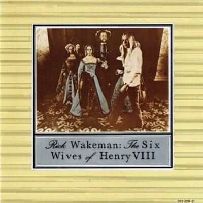The Six Wives of Henry VIII - Rick WAKEMAN - 1973 | progressive rock | art rock. Tout y est... les accents de Santana sur Anne de Clèves en roues sonores saturées, ceux de pink floyd sur Catherine d'Aragon