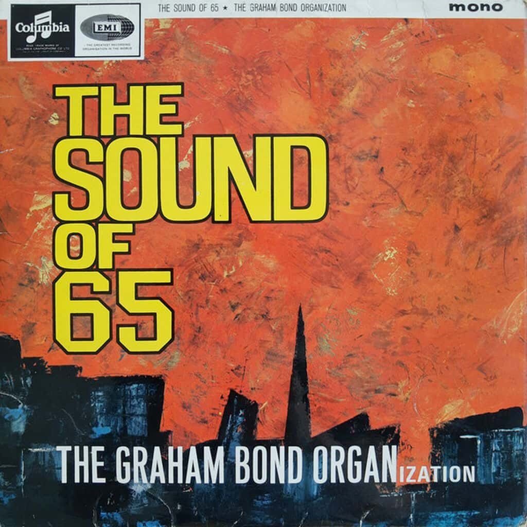 Avec "The Sound of 65" le groupe "The GRAHAM BOND ORGANISATION" sort en 1965. les premières heures du British Blues Boom intéresse, l'influent Sound Of '65 constitue une belle curiosité
