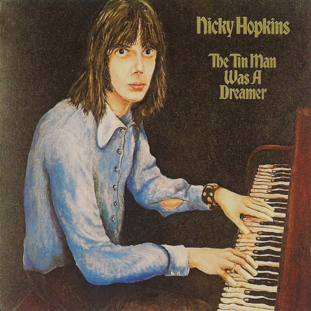 The Tin Man Was a Dreamer - Nicky HOPKINS - 1973 | rock/pop rock | rock-n-roll. Elle a été enregistrée aux Apple Studios de Londres, en pleine période "After The Beatles". C'est un chef-d'œuvre.