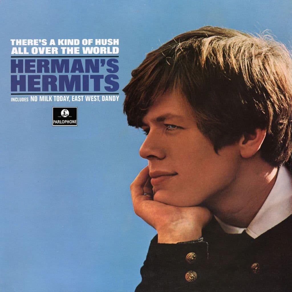 There's a Kind of Hush All Over the World - HERMAN'S HERMITS - 1967 | pop