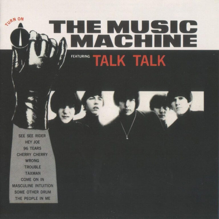 (Turn On) The Music Machine - The MUSIC MACHINE - 1966 | garage rock | psychédélique | Une énergie féroce qui contraste avec un look soigneusement étudié (tout de noir vêtu), The Music Machine marque l'année en propulsant son "Talk Talk" dans le top 20 américain des singles.