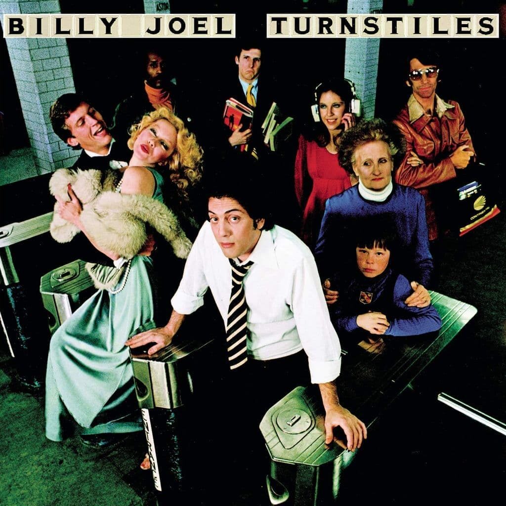Turnstiles - Billy JOEL - 1976 | rock/pop rock | soft rock. Ce disque est un chef-d'œuvre de composition musicale pour le piano. Je l'ai écouté en boucle !