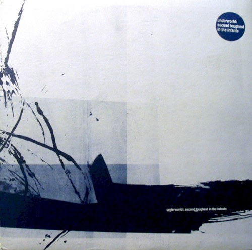 Pochette de Second Toughest in the Infants par UNDERWORLD (1996)