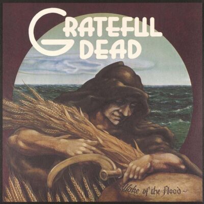 Wake of The Flood - The GRATEFUL DEAD - 1973 | country rock | folk rock. des chansons de rock 'n' roll les plus parfaites jamais écrites.