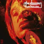 Fun House - The STOOGES - 1970 | glam rock | hard rock | proto-punk. est l'un des plus excitants ! Il contient tout le travail de saxophone criard de Steve "Mongo" MacKay, qui rejoint le groupe pendant la deuxième face de leur deuxième album, Funhouse.