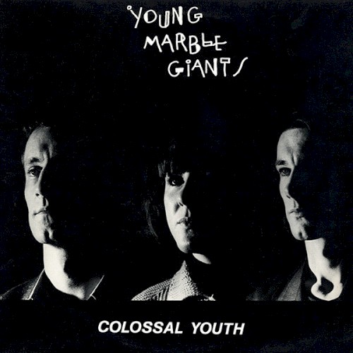 Pochette de Colossal Youth par YOUNG MARBLE GIANTS (1980)