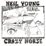 Zuma - Neil YOUNG - CRAZY HORSE - 1975 | country rock | folk rock | hard rock | songwriter. "Looser" est une pièce de haut niveau. textes dont la noirceur reste actuelle